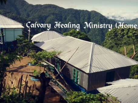 Calvary Healing Ministry in Saiha, Mizoram