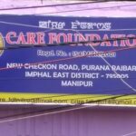 Care Foundation, Imphal, Manipur - 795001