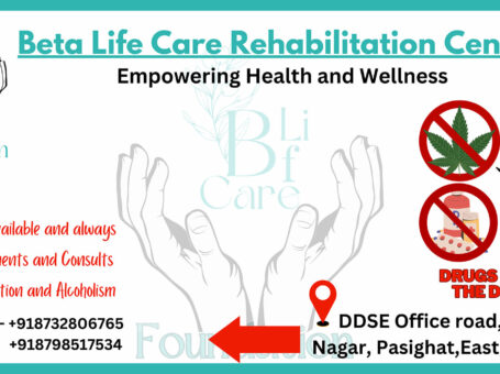 Beta Life Care Rehabilitation Centre, Pasighat, Arunachal Pradesh – 791102