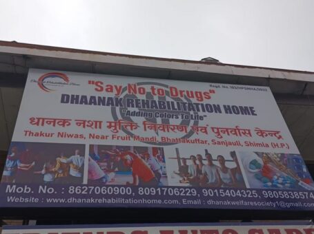 Dhanak Rehabilitation Home, Shimla,  Himachal Pradesh – 171006
