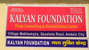 Kalyan Foundation – Nasha Mukti Kendra, Ambala, Haryana – 134003