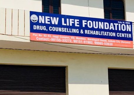 New Life Foundation (Nasha Mukti Kendra), Ambala, Haryana ‑ 134003